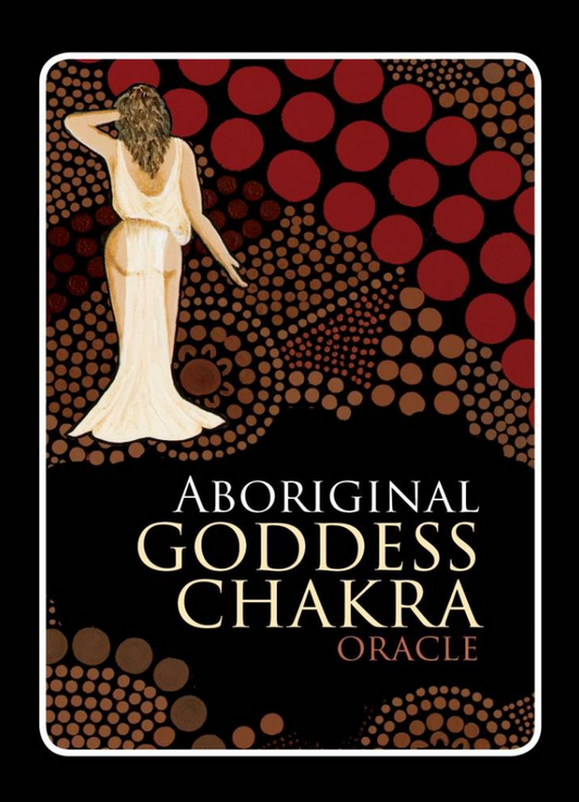 ABORIGINAL CHAKRA GODDESS ORACLE